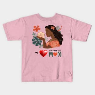 Mothers day, My Heart Sails With You, Mom Kids T-Shirt